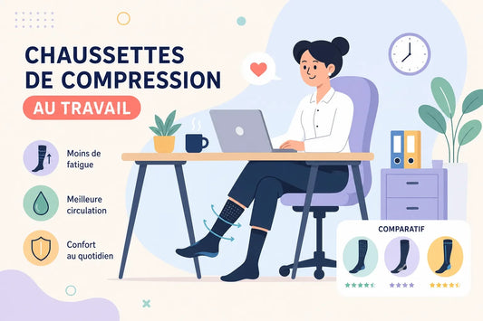Chaussettes de Compression au Travail : Le Comparatif Complet