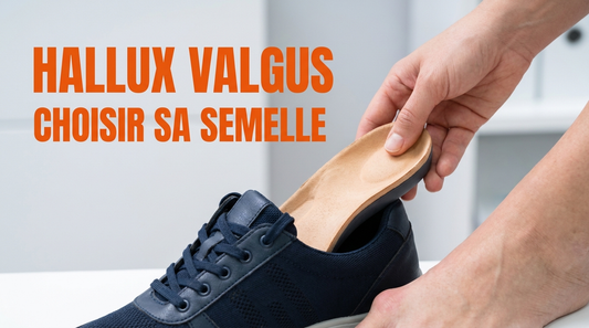 Hallux valgus : choisir sa semelle pour soulager l'oignon